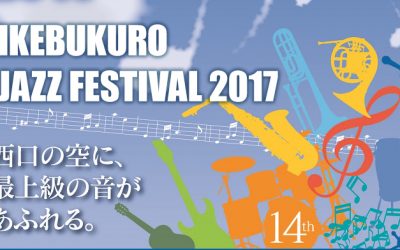 IKEBUKURO JAZZ FESTIVAL 2017